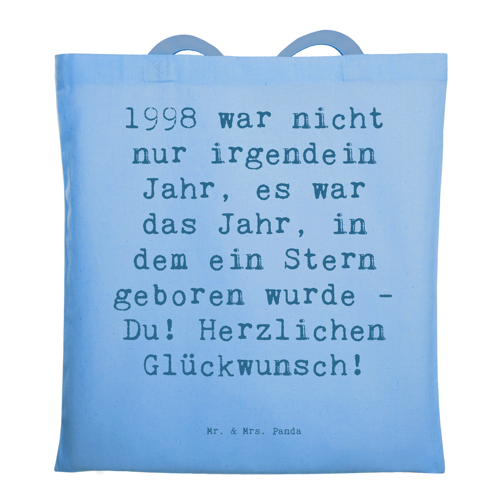 Tragetasche Spruch 1998 Geburtstag Beuteltasche, Beutel, Einkaufstasche, Jutebeutel, Stoffbeutel, Tasche, Shopper, Umhängetasche, Strandtasche, Schultertasche, Stofftasche, Tragetasche, Badetasche, Jutetasche, Einkaufstüte, Laptoptasche, Geburtstag, Geburtstagsgeschenk, Geschenk