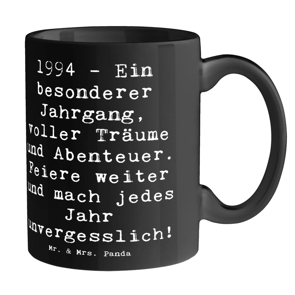 Tasse Spruch 1994 Geburtstag Tasse, Kaffeetasse, Teetasse, Becher, Kaffeebecher, Teebecher, Keramiktasse, Porzellantasse, Büro Tasse, Geschenk Tasse, Tasse Sprüche, Tasse Motive, Kaffeetassen, Tasse bedrucken, Designer Tasse, Cappuccino Tassen, Schöne Teetassen, Geburtstag, Geburtstagsgeschenk, Geschenk