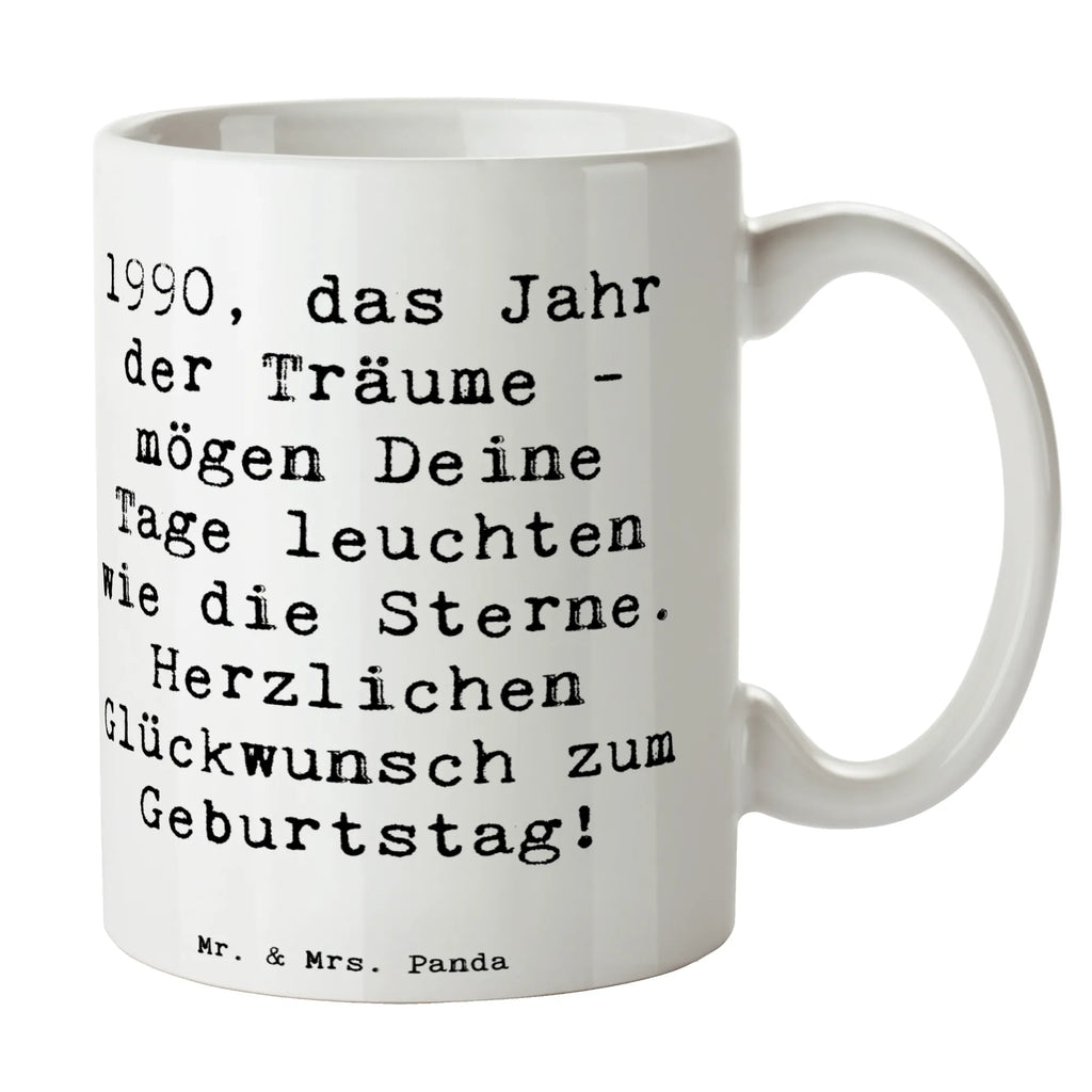 Tasse Spruch 1990 Geburtstag Träume Tasse, Kaffeetasse, Teetasse, Becher, Kaffeebecher, Teebecher, Keramiktasse, Porzellantasse, Büro Tasse, Geschenk Tasse, Tasse Sprüche, Tasse Motive, Kaffeetassen, Tasse bedrucken, Designer Tasse, Cappuccino Tassen, Schöne Teetassen, Geburtstag, Geburtstagsgeschenk, Geschenk