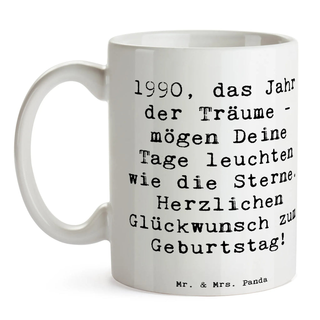 Tasse Spruch 1990 Geburtstag Träume Tasse, Kaffeetasse, Teetasse, Becher, Kaffeebecher, Teebecher, Keramiktasse, Porzellantasse, Büro Tasse, Geschenk Tasse, Tasse Sprüche, Tasse Motive, Kaffeetassen, Tasse bedrucken, Designer Tasse, Cappuccino Tassen, Schöne Teetassen, Geburtstag, Geburtstagsgeschenk, Geschenk