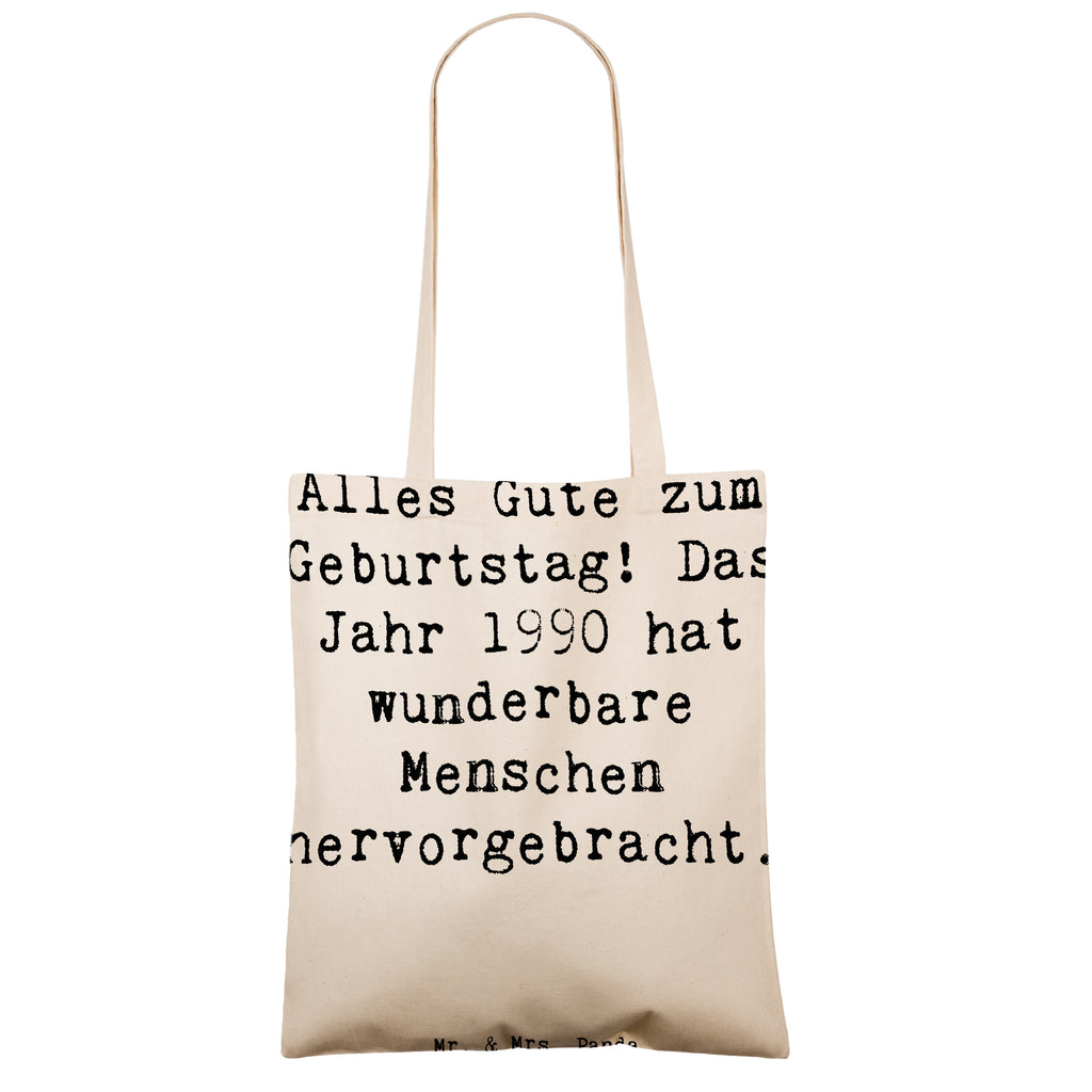 Tragetasche Spruch 1990 Geburtstag Beuteltasche, Beutel, Einkaufstasche, Jutebeutel, Stoffbeutel, Tasche, Shopper, Umhängetasche, Strandtasche, Schultertasche, Stofftasche, Tragetasche, Badetasche, Jutetasche, Einkaufstüte, Laptoptasche, Geburtstag, Geburtstagsgeschenk, Geschenk