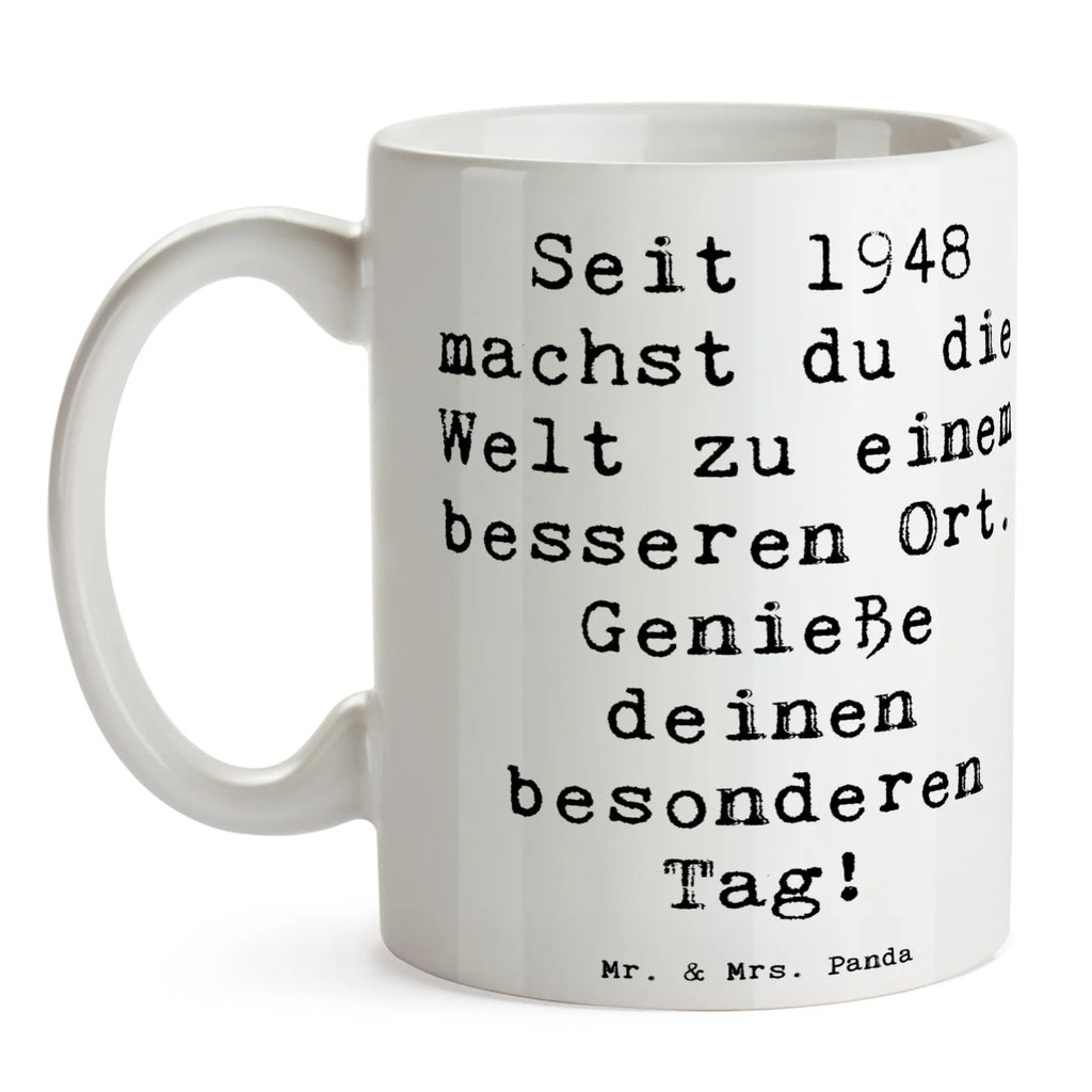 Tasse Spruch 1948 Geburtstag Tasse, Kaffeetasse, Teetasse, Becher, Kaffeebecher, Teebecher, Keramiktasse, Porzellantasse, Büro Tasse, Geschenk Tasse, Tasse Sprüche, Tasse Motive, Kaffeetassen, Tasse bedrucken, Designer Tasse, Cappuccino Tassen, Schöne Teetassen, Geburtstag, Geburtstagsgeschenk, Geschenk