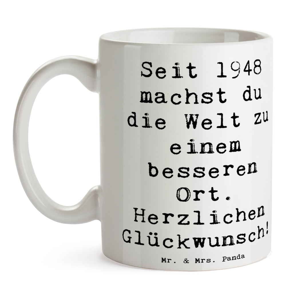 Tasse Spruch 1948 Geburtstag Tasse, Kaffeetasse, Teetasse, Becher, Kaffeebecher, Teebecher, Keramiktasse, Porzellantasse, Büro Tasse, Geschenk Tasse, Tasse Sprüche, Tasse Motive, Kaffeetassen, Tasse bedrucken, Designer Tasse, Cappuccino Tassen, Schöne Teetassen, Geburtstag, Geburtstagsgeschenk, Geschenk