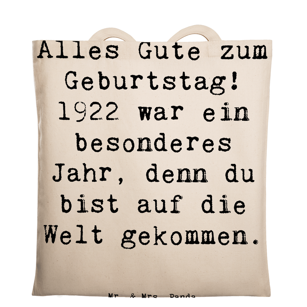 Tragetasche Spruch Alles Gute zum Geburtstag! 1922 war ein besonderes Jahr, denn du bist auf die Welt gekommen. Beuteltasche, Beutel, Einkaufstasche, Jutebeutel, Stoffbeutel, Tasche, Shopper, Umhängetasche, Strandtasche, Schultertasche, Stofftasche, Tragetasche, Badetasche, Jutetasche, Einkaufstüte, Laptoptasche, Geburtstag, Geburtstagsgeschenk, Geschenk