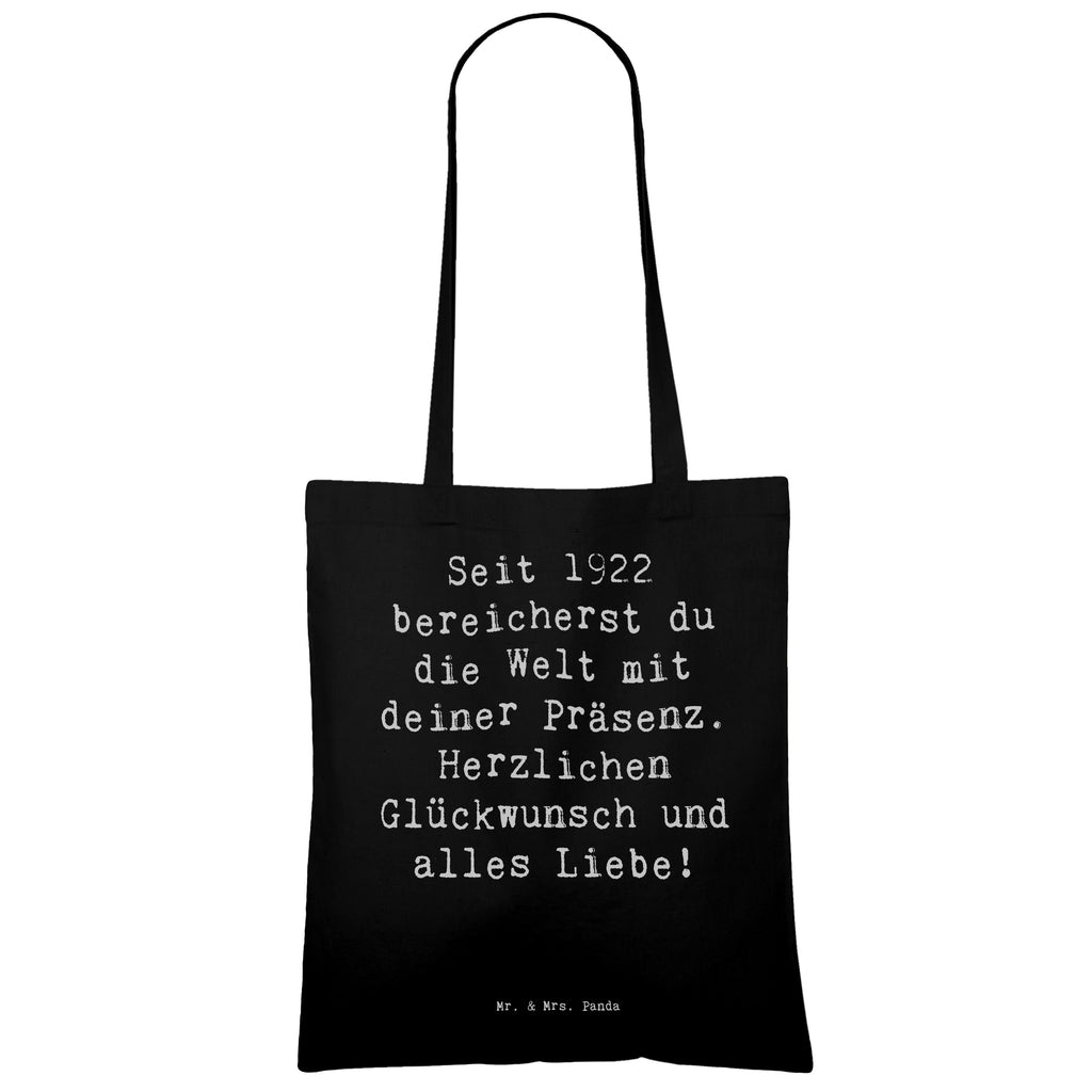 Tragetasche Spruch Seit 1922 bereicherst du die Welt mit deiner Präsenz. Herzlichen Glückwunsch und alles Liebe! Beuteltasche, Beutel, Einkaufstasche, Jutebeutel, Stoffbeutel, Tasche, Shopper, Umhängetasche, Strandtasche, Schultertasche, Stofftasche, Tragetasche, Badetasche, Jutetasche, Einkaufstüte, Laptoptasche, Geburtstag, Geburtstagsgeschenk, Geschenk