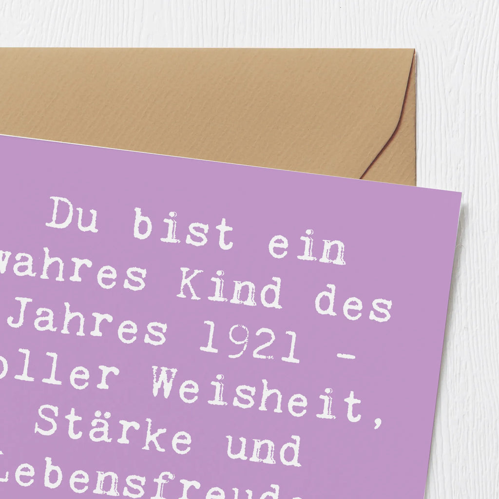 Deluxe Karte Spruch Du bist ein wahres Kind des Jahres 1921 - voller Weisheit, Stärke und Lebensfreude. Genieße deinen besonderen Tag! Karte, Grußkarte, Klappkarte, Einladungskarte, Glückwunschkarte, Hochzeitskarte, Geburtstagskarte, Hochwertige Grußkarte, Hochwertige Klappkarte, Geburtstag, Geburtstagsgeschenk, Geschenk