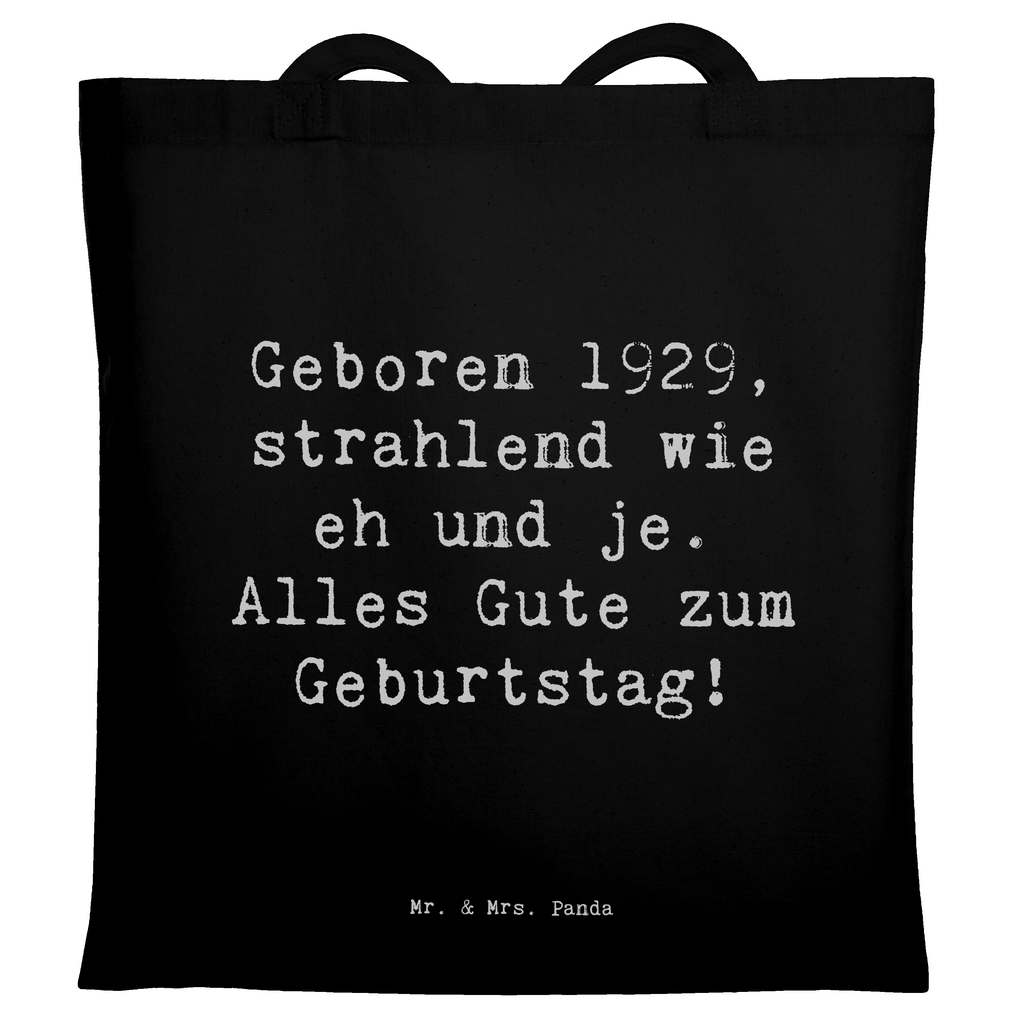 Tragetasche Spruch 1929 Geburtstag Beuteltasche, Beutel, Einkaufstasche, Jutebeutel, Stoffbeutel, Tasche, Shopper, Umhängetasche, Strandtasche, Schultertasche, Stofftasche, Tragetasche, Badetasche, Jutetasche, Einkaufstüte, Laptoptasche, Geburtstag, Geburtstagsgeschenk, Geschenk