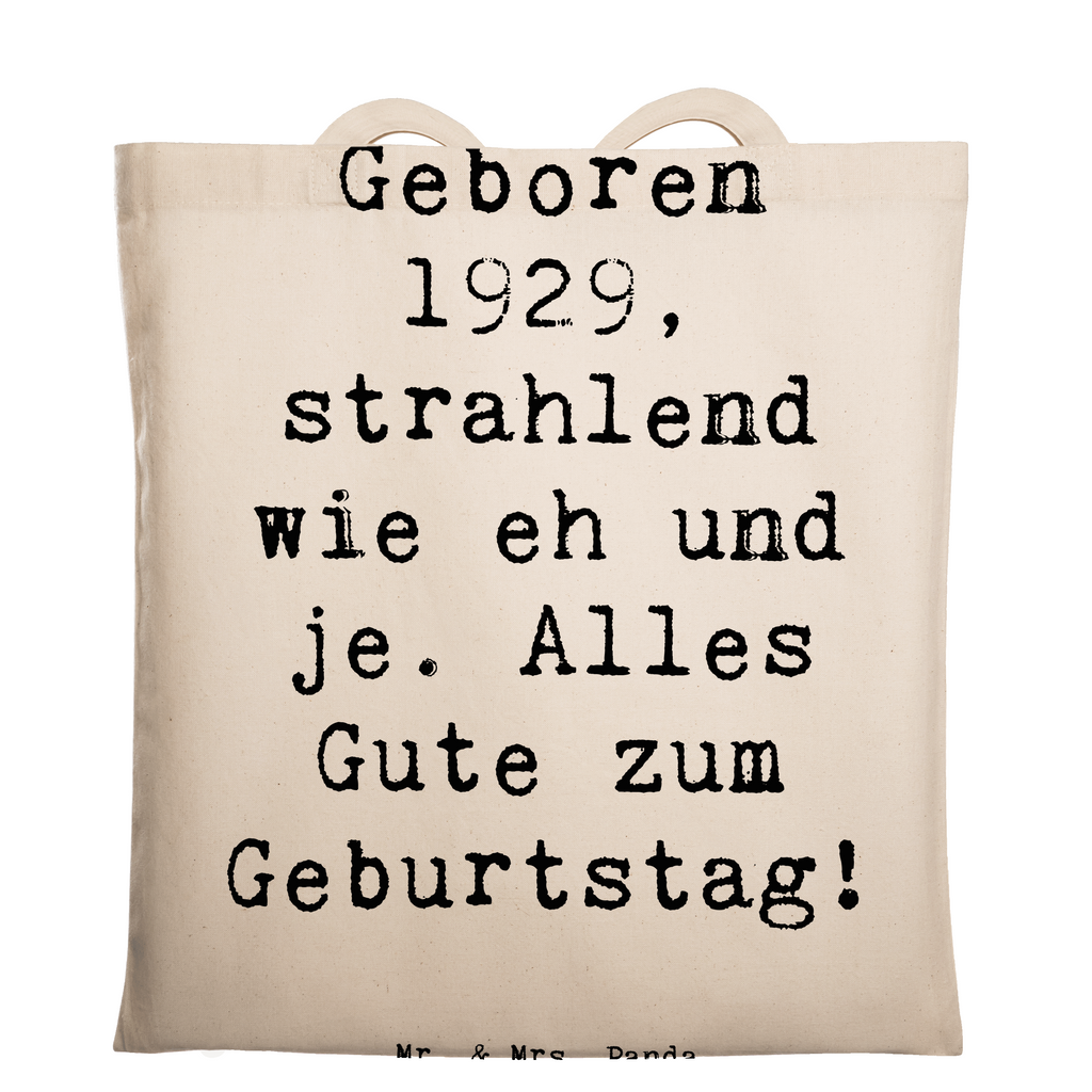 Tragetasche Spruch 1929 Geburtstag Beuteltasche, Beutel, Einkaufstasche, Jutebeutel, Stoffbeutel, Tasche, Shopper, Umhängetasche, Strandtasche, Schultertasche, Stofftasche, Tragetasche, Badetasche, Jutetasche, Einkaufstüte, Laptoptasche, Geburtstag, Geburtstagsgeschenk, Geschenk