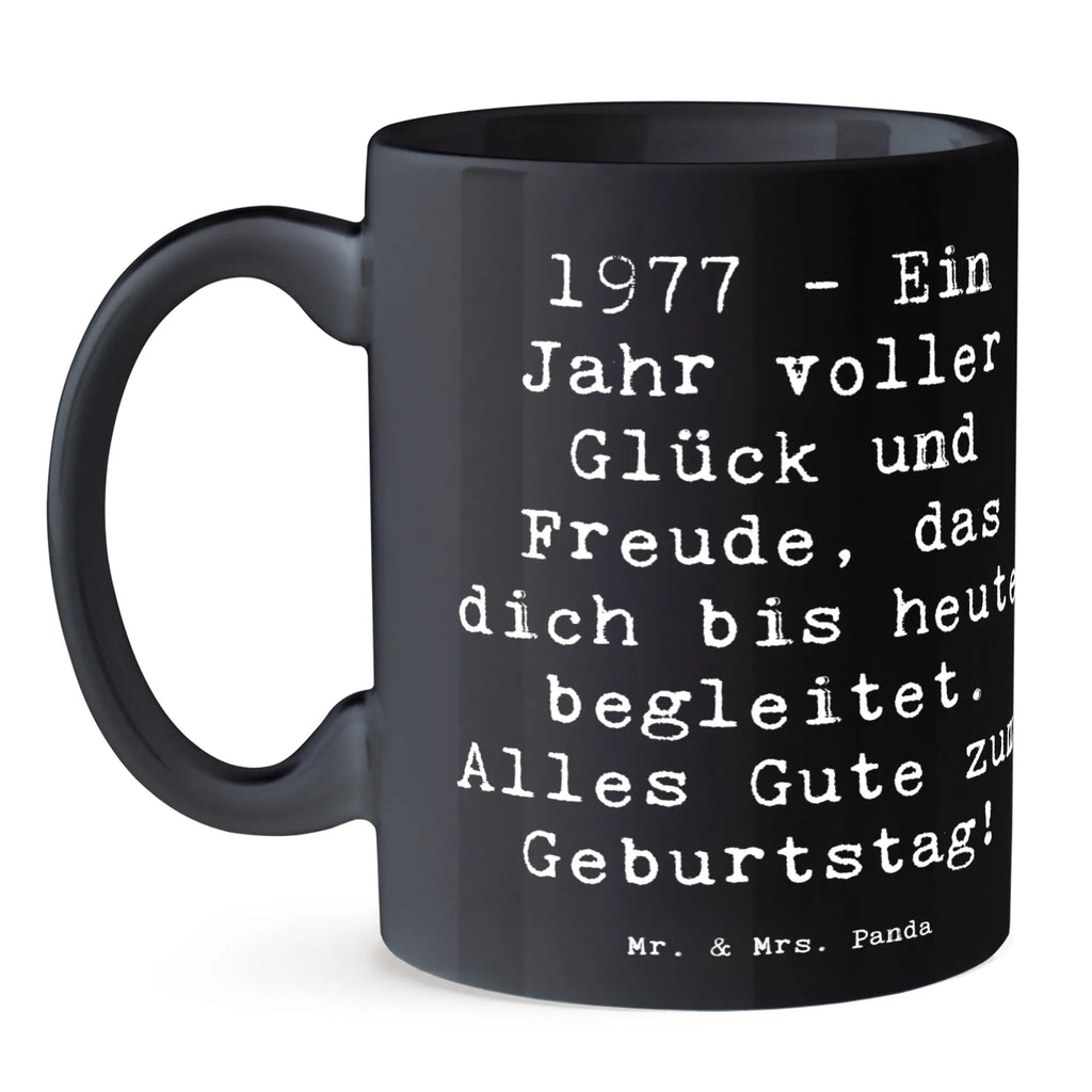 Tasse Spruch 1977 Geburtstag Tasse, Kaffeetasse, Teetasse, Becher, Kaffeebecher, Teebecher, Keramiktasse, Porzellantasse, Büro Tasse, Geschenk Tasse, Tasse Sprüche, Tasse Motive, Kaffeetassen, Tasse bedrucken, Designer Tasse, Cappuccino Tassen, Schöne Teetassen, Geburtstag, Geburtstagsgeschenk, Geschenk