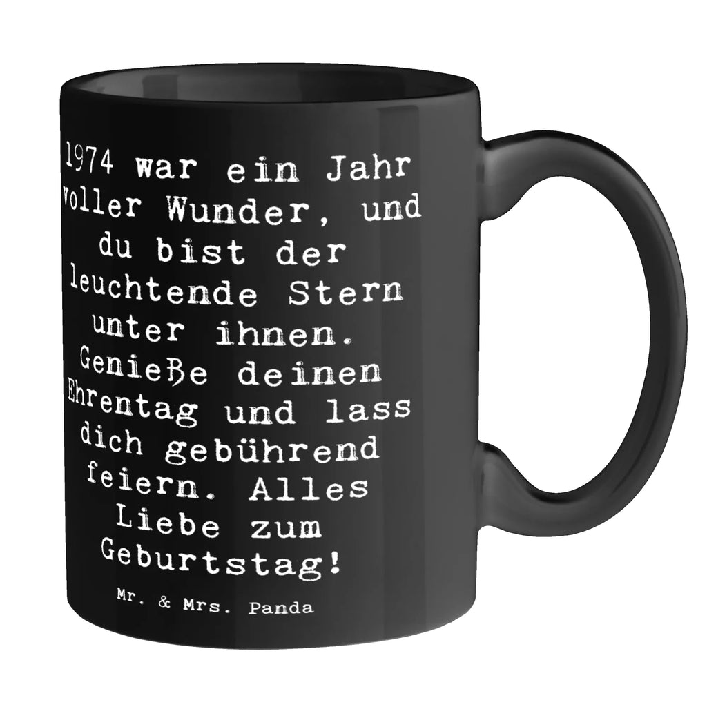 Tasse Spruch 1974 Geburtstag Stern Tasse, Kaffeetasse, Teetasse, Becher, Kaffeebecher, Teebecher, Keramiktasse, Porzellantasse, Büro Tasse, Geschenk Tasse, Tasse Sprüche, Tasse Motive, Kaffeetassen, Tasse bedrucken, Designer Tasse, Cappuccino Tassen, Schöne Teetassen, Geburtstag, Geburtstagsgeschenk, Geschenk