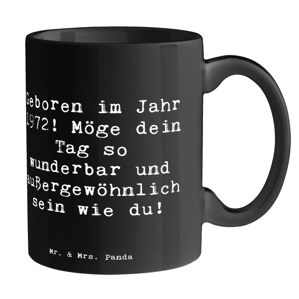 Tasse Spruch 1972 Geburtstag Tasse, Kaffeetasse, Teetasse, Becher, Kaffeebecher, Teebecher, Keramiktasse, Porzellantasse, Büro Tasse, Geschenk Tasse, Tasse Sprüche, Tasse Motive, Kaffeetassen, Tasse bedrucken, Designer Tasse, Cappuccino Tassen, Schöne Teetassen, Geburtstag, Geburtstagsgeschenk, Geschenk