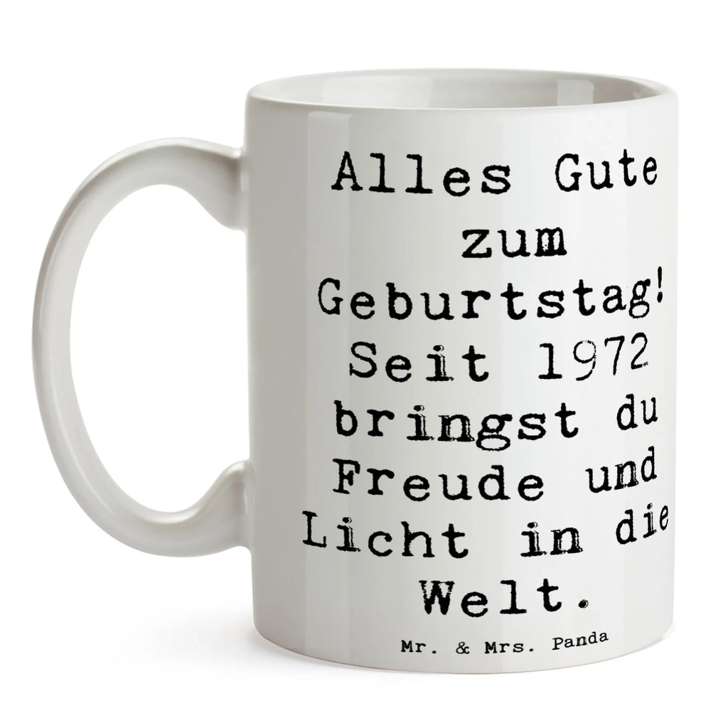 Tasse Spruch 1972 Geburtstag Freude Tasse, Kaffeetasse, Teetasse, Becher, Kaffeebecher, Teebecher, Keramiktasse, Porzellantasse, Büro Tasse, Geschenk Tasse, Tasse Sprüche, Tasse Motive, Kaffeetassen, Tasse bedrucken, Designer Tasse, Cappuccino Tassen, Schöne Teetassen, Geburtstag, Geburtstagsgeschenk, Geschenk