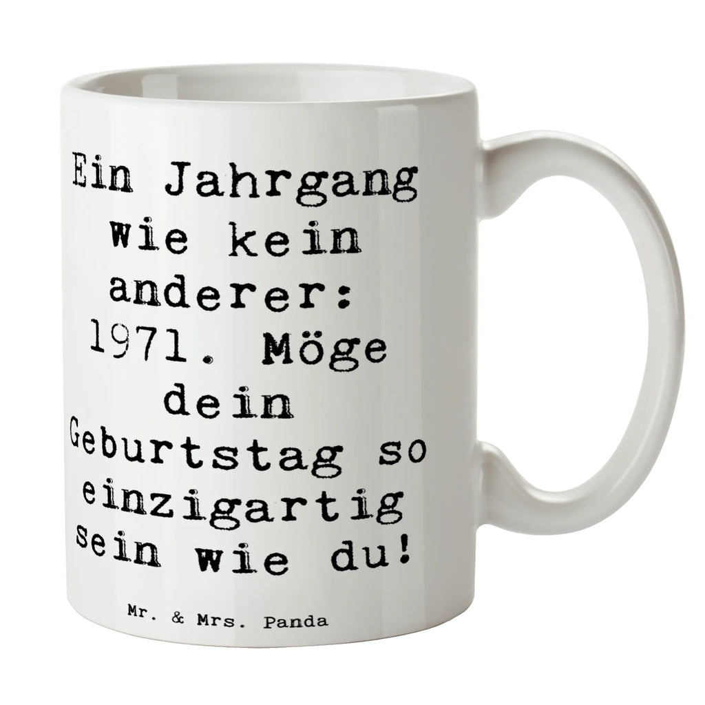 Tasse Spruch 1971 Geburtstag Tasse, Kaffeetasse, Teetasse, Becher, Kaffeebecher, Teebecher, Keramiktasse, Porzellantasse, Büro Tasse, Geschenk Tasse, Tasse Sprüche, Tasse Motive, Kaffeetassen, Tasse bedrucken, Designer Tasse, Cappuccino Tassen, Schöne Teetassen, Geburtstag, Geburtstagsgeschenk, Geschenk