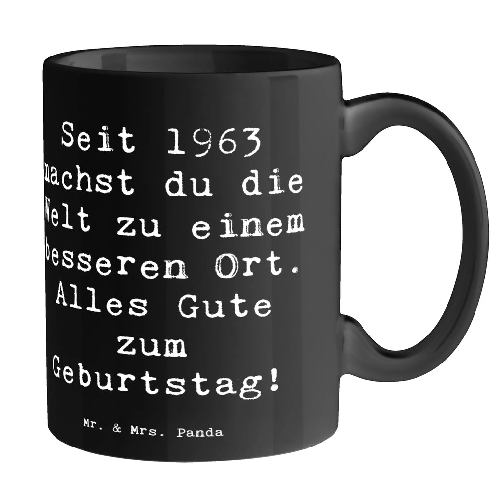 Tasse Spruch 1963 Geburtstag Tasse, Kaffeetasse, Teetasse, Becher, Kaffeebecher, Teebecher, Keramiktasse, Porzellantasse, Büro Tasse, Geschenk Tasse, Tasse Sprüche, Tasse Motive, Kaffeetassen, Tasse bedrucken, Designer Tasse, Cappuccino Tassen, Schöne Teetassen, Geburtstag, Geburtstagsgeschenk, Geschenk