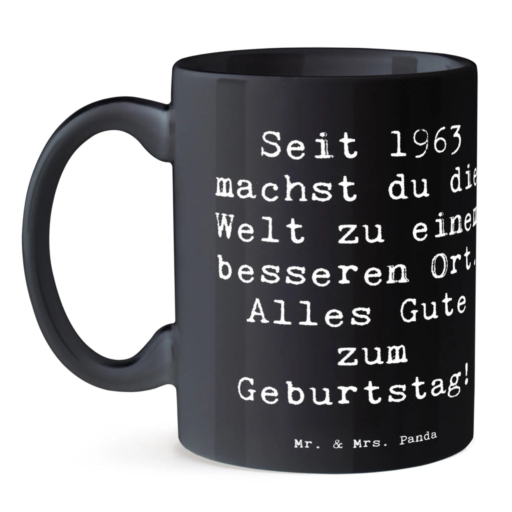 Tasse Spruch 1963 Geburtstag Tasse, Kaffeetasse, Teetasse, Becher, Kaffeebecher, Teebecher, Keramiktasse, Porzellantasse, Büro Tasse, Geschenk Tasse, Tasse Sprüche, Tasse Motive, Kaffeetassen, Tasse bedrucken, Designer Tasse, Cappuccino Tassen, Schöne Teetassen, Geburtstag, Geburtstagsgeschenk, Geschenk