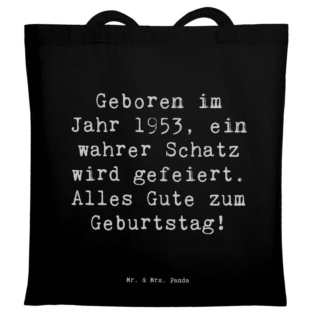 Tragetasche Spruch 1953 Geburtstag Schatz Beuteltasche, Beutel, Einkaufstasche, Jutebeutel, Stoffbeutel, Tasche, Shopper, Umhängetasche, Strandtasche, Schultertasche, Stofftasche, Tragetasche, Badetasche, Jutetasche, Einkaufstüte, Laptoptasche, Geburtstag, Geburtstagsgeschenk, Geschenk