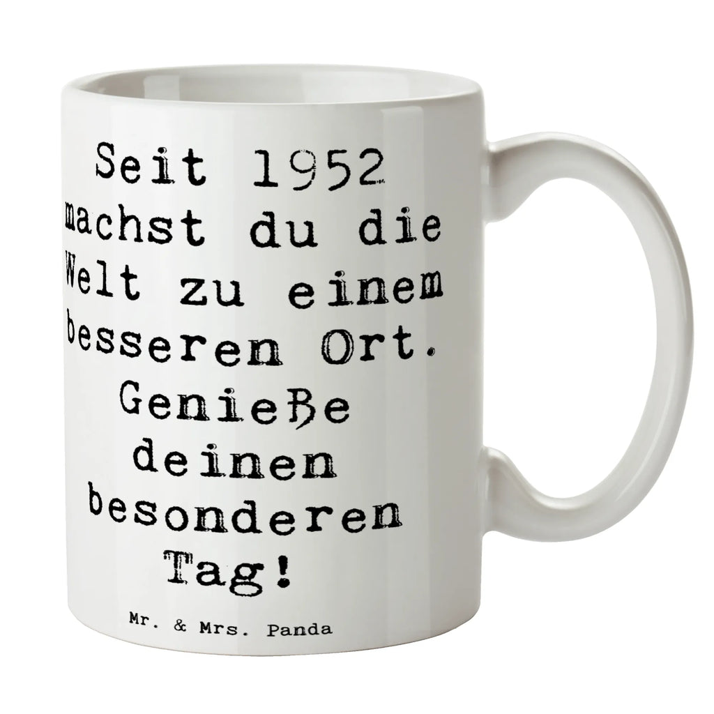 Tasse Spruch 1952 Geburtstag Tasse, Kaffeetasse, Teetasse, Becher, Kaffeebecher, Teebecher, Keramiktasse, Porzellantasse, Büro Tasse, Geschenk Tasse, Tasse Sprüche, Tasse Motive, Kaffeetassen, Tasse bedrucken, Designer Tasse, Cappuccino Tassen, Schöne Teetassen, Geburtstag, Geburtstagsgeschenk, Geschenk