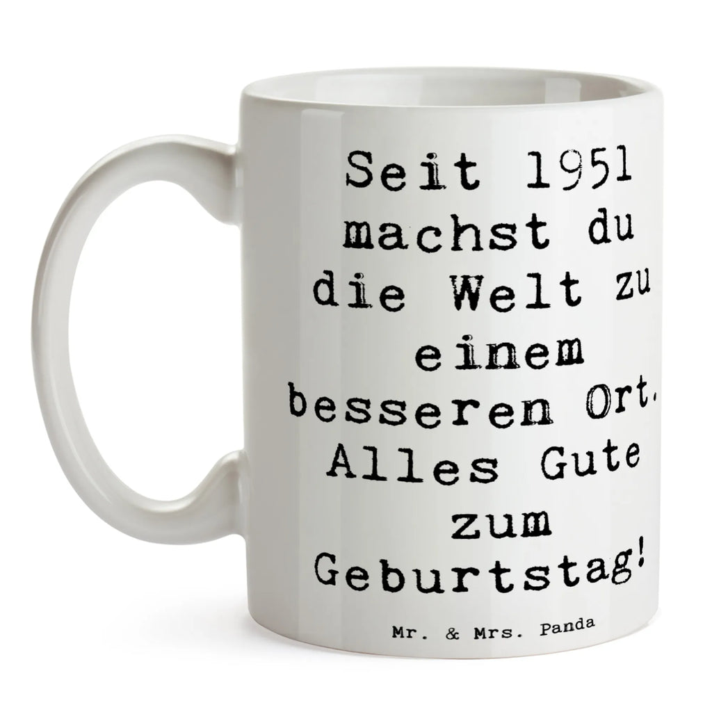 Tasse Spruch 1951 Geburtstag Tasse, Kaffeetasse, Teetasse, Becher, Kaffeebecher, Teebecher, Keramiktasse, Porzellantasse, Büro Tasse, Geschenk Tasse, Tasse Sprüche, Tasse Motive, Kaffeetassen, Tasse bedrucken, Designer Tasse, Cappuccino Tassen, Schöne Teetassen, Geburtstag, Geburtstagsgeschenk, Geschenk