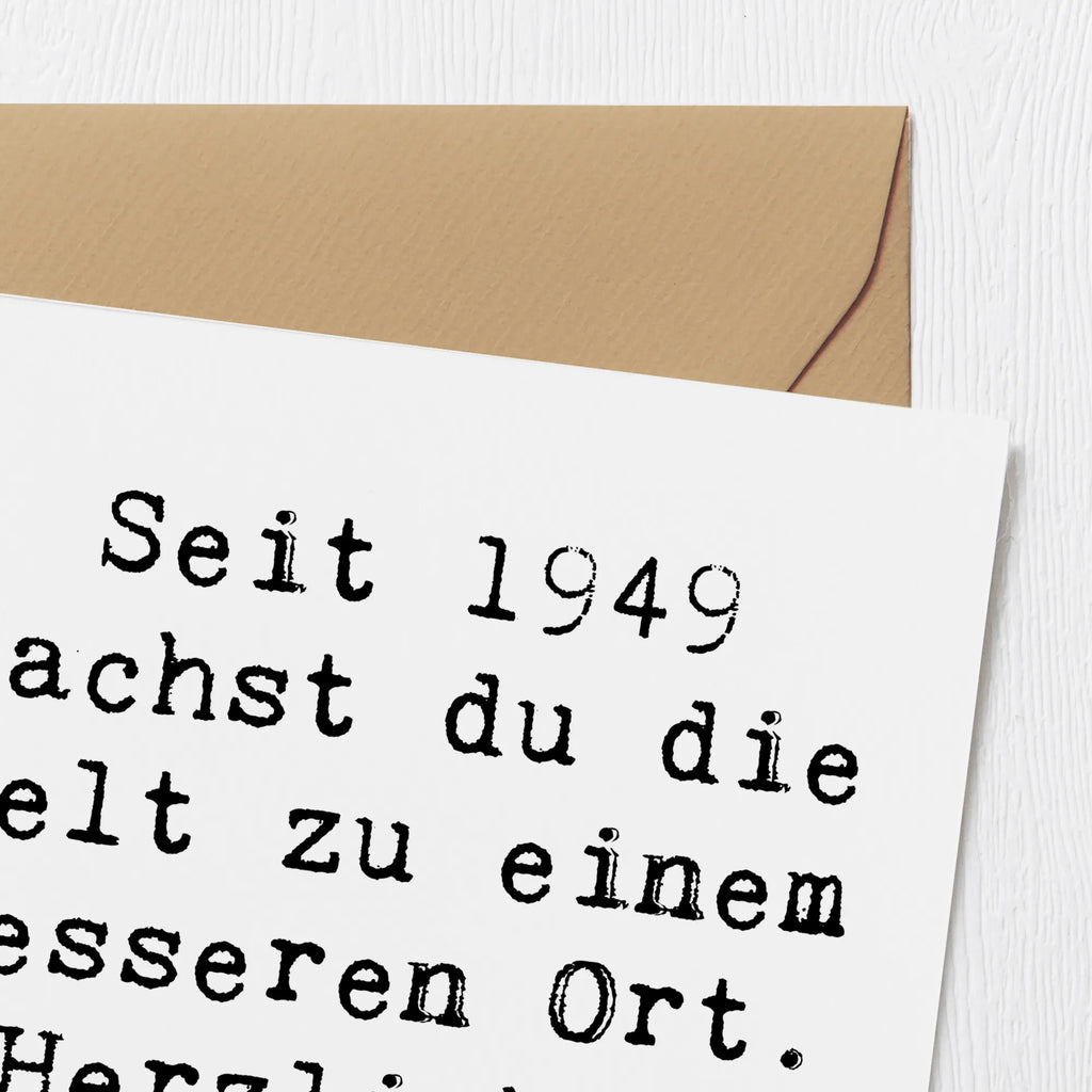 Deluxe Karte Spruch 1949 Geburtstag Karte, Grußkarte, Klappkarte, Einladungskarte, Glückwunschkarte, Hochzeitskarte, Geburtstagskarte, Hochwertige Grußkarte, Hochwertige Klappkarte, Geburtstag, Geburtstagsgeschenk, Geschenk