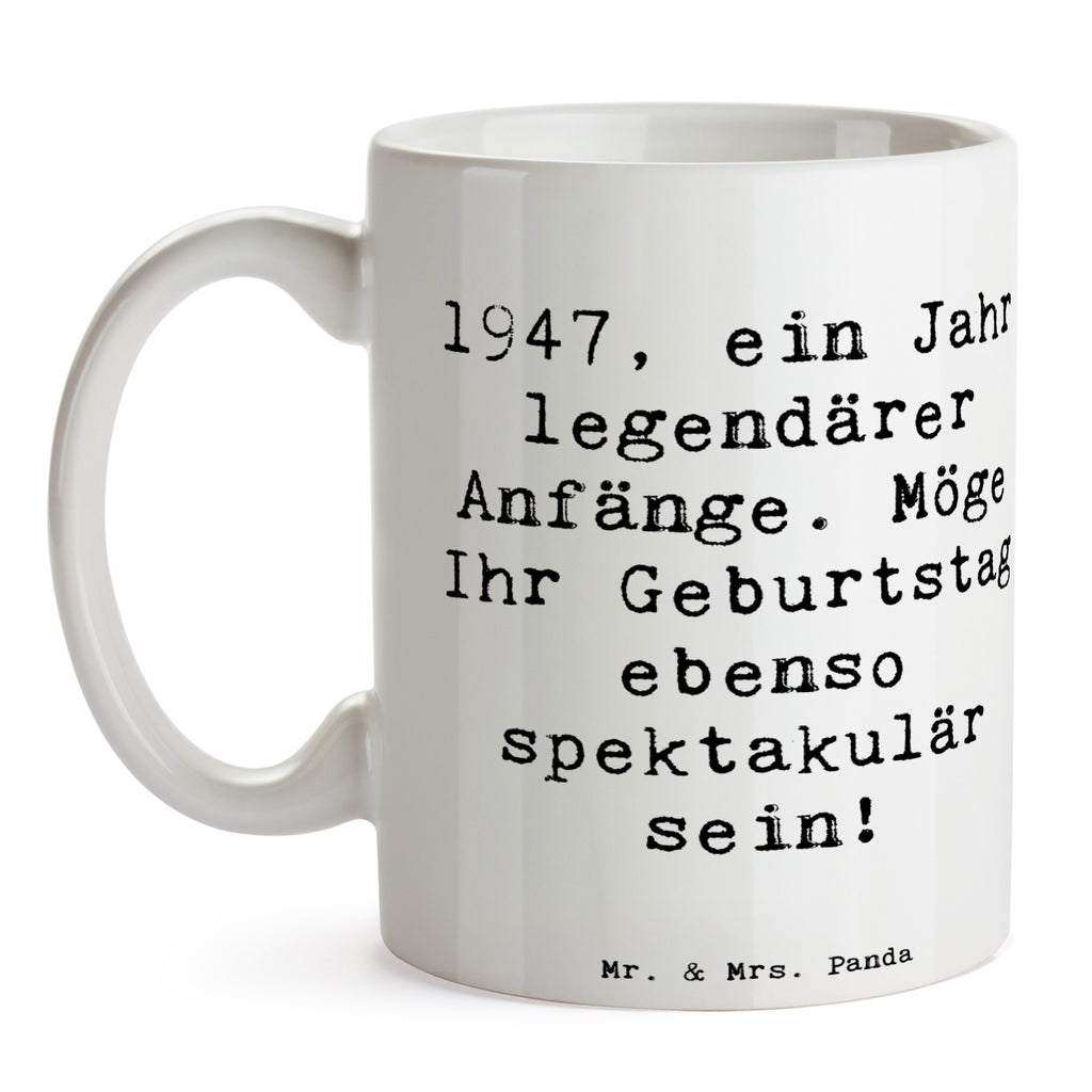 Tasse Spruch 1947 Geburtstag Tasse, Kaffeetasse, Teetasse, Becher, Kaffeebecher, Teebecher, Keramiktasse, Porzellantasse, Büro Tasse, Geschenk Tasse, Tasse Sprüche, Tasse Motive, Kaffeetassen, Tasse bedrucken, Designer Tasse, Cappuccino Tassen, Schöne Teetassen, Geburtstag, Geburtstagsgeschenk, Geschenk