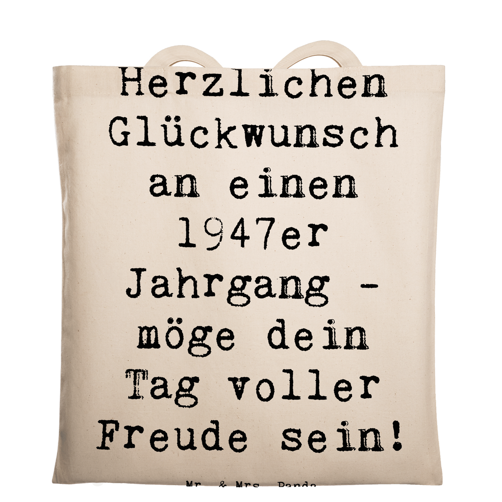 Tragetasche Spruch 1947 Geburtstag Beuteltasche, Beutel, Einkaufstasche, Jutebeutel, Stoffbeutel, Tasche, Shopper, Umhängetasche, Strandtasche, Schultertasche, Stofftasche, Tragetasche, Badetasche, Jutetasche, Einkaufstüte, Laptoptasche, Geburtstag, Geburtstagsgeschenk, Geschenk