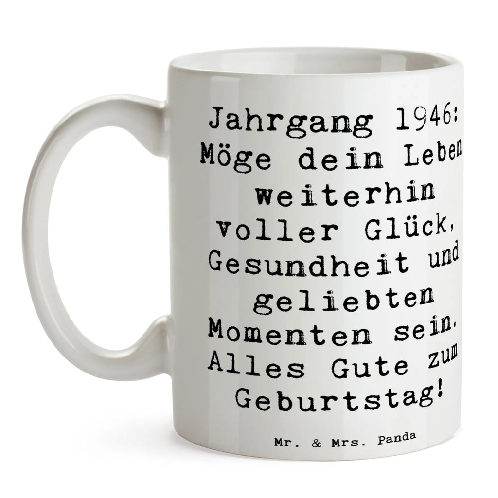 Tasse Spruch 1946 Geburtstag Tasse, Kaffeetasse, Teetasse, Becher, Kaffeebecher, Teebecher, Keramiktasse, Porzellantasse, Büro Tasse, Geschenk Tasse, Tasse Sprüche, Tasse Motive, Kaffeetassen, Tasse bedrucken, Designer Tasse, Cappuccino Tassen, Schöne Teetassen, Geburtstag, Geburtstagsgeschenk, Geschenk