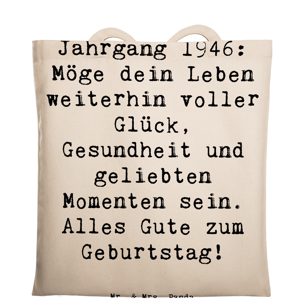 Tragetasche Spruch 1946 Geburtstag Beuteltasche, Beutel, Einkaufstasche, Jutebeutel, Stoffbeutel, Tasche, Shopper, Umhängetasche, Strandtasche, Schultertasche, Stofftasche, Tragetasche, Badetasche, Jutetasche, Einkaufstüte, Laptoptasche, Geburtstag, Geburtstagsgeschenk, Geschenk