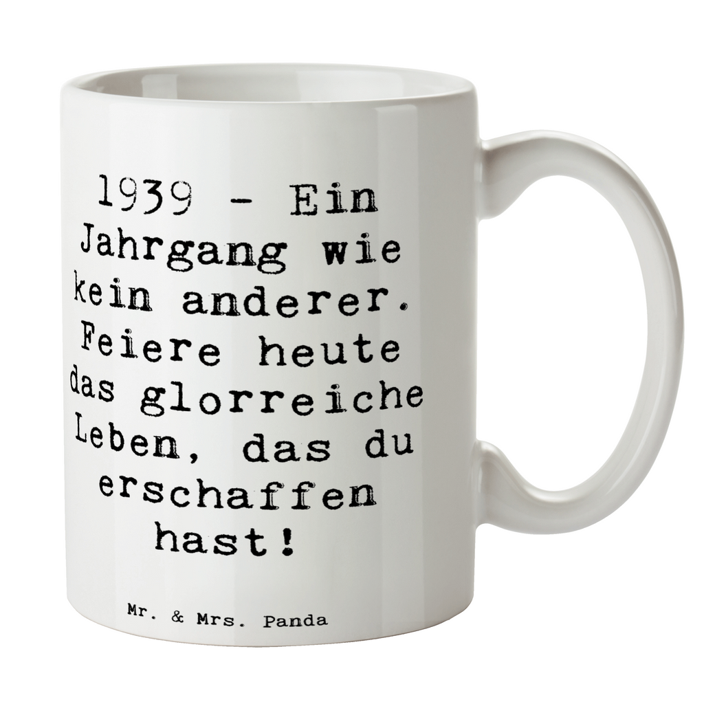 Tasse Spruch 1939 Geburtstag Tasse, Kaffeetasse, Teetasse, Becher, Kaffeebecher, Teebecher, Keramiktasse, Porzellantasse, Büro Tasse, Geschenk Tasse, Tasse Sprüche, Tasse Motive, Kaffeetassen, Tasse bedrucken, Designer Tasse, Cappuccino Tassen, Schöne Teetassen, Geburtstag, Geburtstagsgeschenk, Geschenk