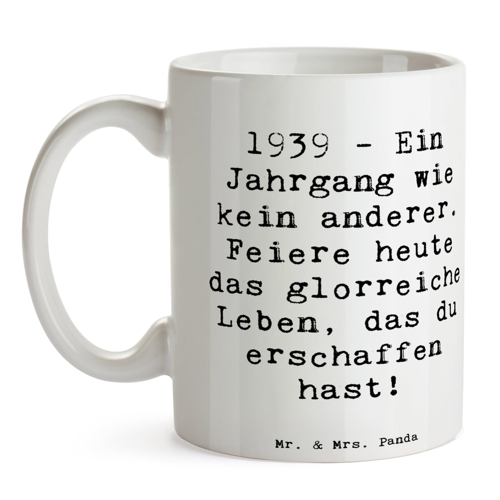 Tasse Spruch 1939 Geburtstag Tasse, Kaffeetasse, Teetasse, Becher, Kaffeebecher, Teebecher, Keramiktasse, Porzellantasse, Büro Tasse, Geschenk Tasse, Tasse Sprüche, Tasse Motive, Kaffeetassen, Tasse bedrucken, Designer Tasse, Cappuccino Tassen, Schöne Teetassen, Geburtstag, Geburtstagsgeschenk, Geschenk