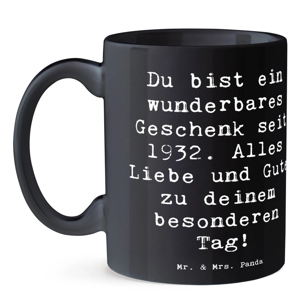 Tasse Spruch 1932 Geburtstag Geschenk Tasse, Kaffeetasse, Teetasse, Becher, Kaffeebecher, Teebecher, Keramiktasse, Porzellantasse, Büro Tasse, Geschenk Tasse, Tasse Sprüche, Tasse Motive, Kaffeetassen, Tasse bedrucken, Designer Tasse, Cappuccino Tassen, Schöne Teetassen, Geburtstag, Geburtstagsgeschenk, Geschenk