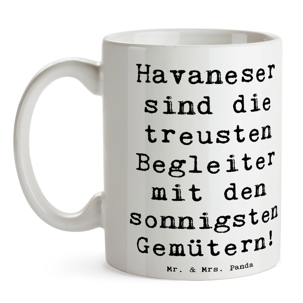 Tasse Spruch Havaneser Begleiter Tasse, Kaffeetasse, Teetasse, Becher, Kaffeebecher, Teebecher, Keramiktasse, Porzellantasse, Büro Tasse, Geschenk Tasse, Tasse Sprüche, Tasse Motive, Kaffeetassen, Tasse bedrucken, Designer Tasse, Cappuccino Tassen, Schöne Teetassen, Hund, Hunderasse, Rassehund, Hundebesitzer, Geschenk, Tierfreund, Schenken, Welpe