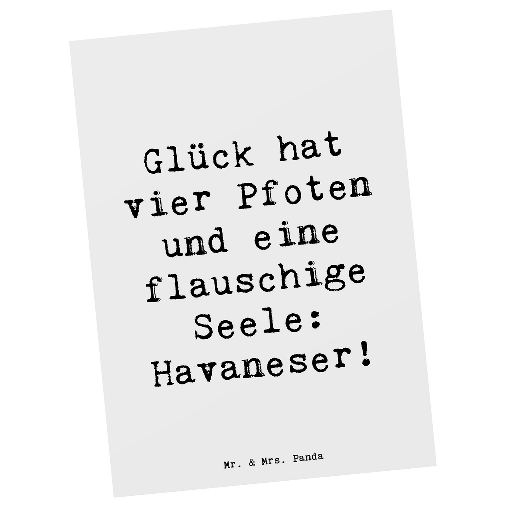 Postkarte Spruch Havaneser Glück Postkarte, Karte, Geschenkkarte, Grußkarte, Einladung, Ansichtskarte, Geburtstagskarte, Einladungskarte, Dankeskarte, Ansichtskarten, Einladung Geburtstag, Einladungskarten Geburtstag, Hund, Hunderasse, Rassehund, Hundebesitzer, Geschenk, Tierfreund, Schenken, Welpe