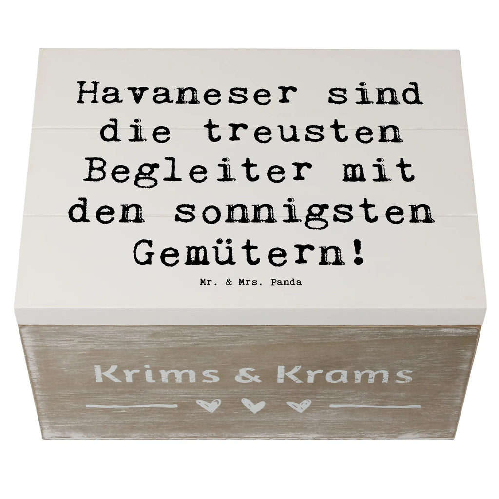 Holzkiste Spruch Havaneser Begleiter Holzkiste, Kiste, Schatzkiste, Truhe, Schatulle, XXL, Erinnerungsbox, Erinnerungskiste, Dekokiste, Aufbewahrungsbox, Geschenkbox, Geschenkdose, Hund, Hunderasse, Rassehund, Hundebesitzer, Geschenk, Tierfreund, Schenken, Welpe