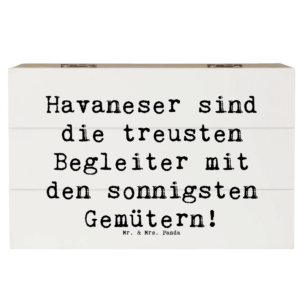 Holzkiste Spruch Havaneser Begleiter Holzkiste, Kiste, Schatzkiste, Truhe, Schatulle, XXL, Erinnerungsbox, Erinnerungskiste, Dekokiste, Aufbewahrungsbox, Geschenkbox, Geschenkdose, Hund, Hunderasse, Rassehund, Hundebesitzer, Geschenk, Tierfreund, Schenken, Welpe