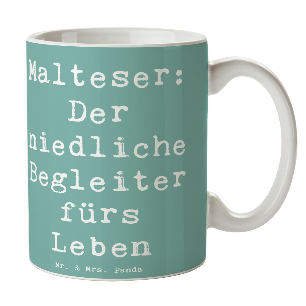 Tasse Spruch Malteser Begleiter Tasse, Kaffeetasse, Teetasse, Becher, Kaffeebecher, Teebecher, Keramiktasse, Porzellantasse, Büro Tasse, Geschenk Tasse, Tasse Sprüche, Tasse Motive, Kaffeetassen, Tasse bedrucken, Designer Tasse, Cappuccino Tassen, Schöne Teetassen, Hund, Hunderasse, Rassehund, Hundebesitzer, Geschenk, Tierfreund, Schenken, Welpe