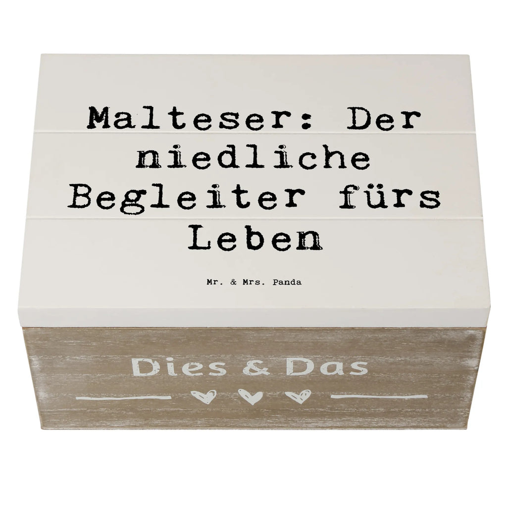 Holzkiste Spruch Malteser Begleiter Holzkiste, Kiste, Schatzkiste, Truhe, Schatulle, XXL, Erinnerungsbox, Erinnerungskiste, Dekokiste, Aufbewahrungsbox, Geschenkbox, Geschenkdose, Hund, Hunderasse, Rassehund, Hundebesitzer, Geschenk, Tierfreund, Schenken, Welpe