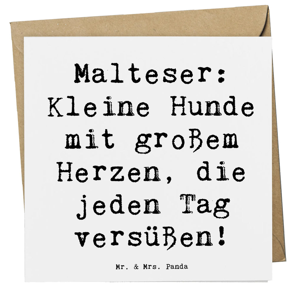 Deluxe Karte Spruch Malteser Herz Karte, Grußkarte, Klappkarte, Einladungskarte, Glückwunschkarte, Hochzeitskarte, Geburtstagskarte, Hochwertige Grußkarte, Hochwertige Klappkarte, Hund, Hunderasse, Rassehund, Hundebesitzer, Geschenk, Tierfreund, Schenken, Welpe