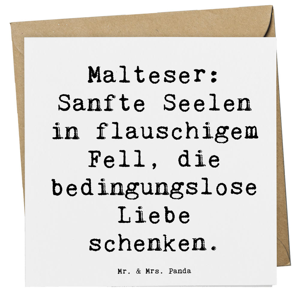 Deluxe Karte Spruch Malteser Liebe Karte, Grußkarte, Klappkarte, Einladungskarte, Glückwunschkarte, Hochzeitskarte, Geburtstagskarte, Hochwertige Grußkarte, Hochwertige Klappkarte, Hund, Hunderasse, Rassehund, Hundebesitzer, Geschenk, Tierfreund, Schenken, Welpe