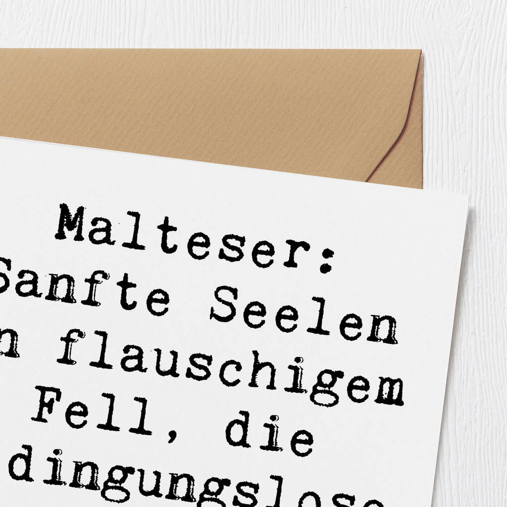 Deluxe Karte Spruch Malteser Liebe Karte, Grußkarte, Klappkarte, Einladungskarte, Glückwunschkarte, Hochzeitskarte, Geburtstagskarte, Hochwertige Grußkarte, Hochwertige Klappkarte, Hund, Hunderasse, Rassehund, Hundebesitzer, Geschenk, Tierfreund, Schenken, Welpe