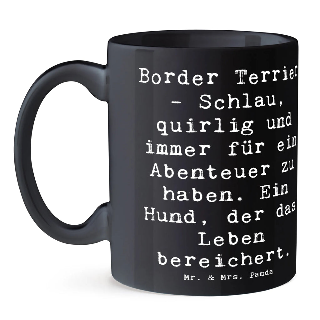 Tasse Spruch Border Terrier Abenteuer Tasse, Kaffeetasse, Teetasse, Becher, Kaffeebecher, Teebecher, Keramiktasse, Porzellantasse, Büro Tasse, Geschenk Tasse, Tasse Sprüche, Tasse Motive, Kaffeetassen, Tasse bedrucken, Designer Tasse, Cappuccino Tassen, Schöne Teetassen, Hund, Hunderasse, Rassehund, Hundebesitzer, Geschenk, Tierfreund, Schenken, Welpe