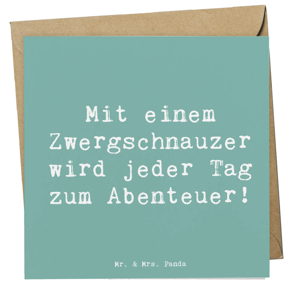 Deluxe Karte Spruch Zwergschnauzer Abenteuer Karte, Grußkarte, Klappkarte, Einladungskarte, Glückwunschkarte, Hochzeitskarte, Geburtstagskarte, Hochwertige Grußkarte, Hochwertige Klappkarte, Hund, Hunderasse, Rassehund, Hundebesitzer, Geschenk, Tierfreund, Schenken, Welpe