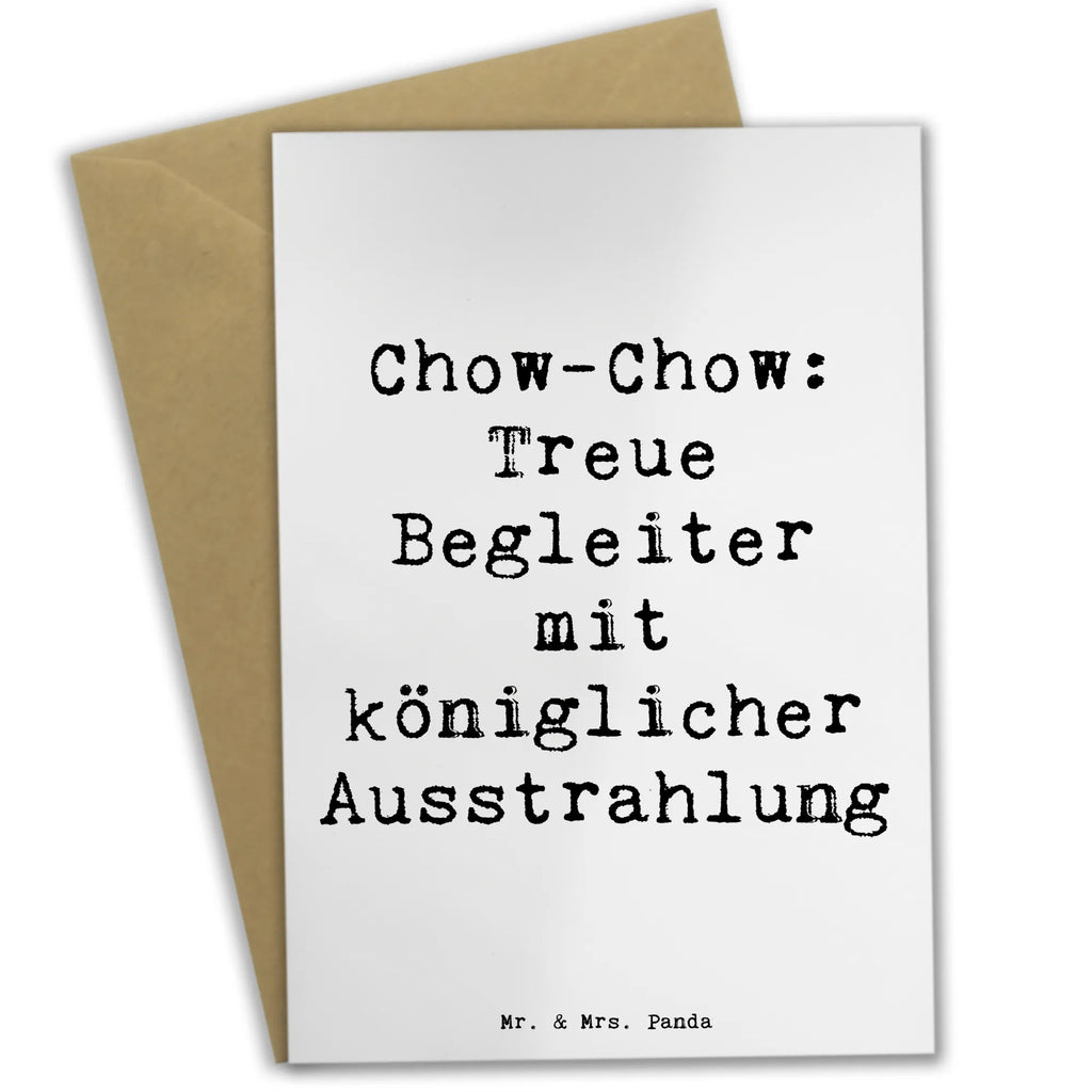 Grußkarte Spruch Chow-Chow Treue Begleiter Grußkarte, Klappkarte, Einladungskarte, Glückwunschkarte, Hochzeitskarte, Geburtstagskarte, Karte, Ansichtskarten, Hund, Hunderasse, Rassehund, Hundebesitzer, Geschenk, Tierfreund, Schenken, Welpe