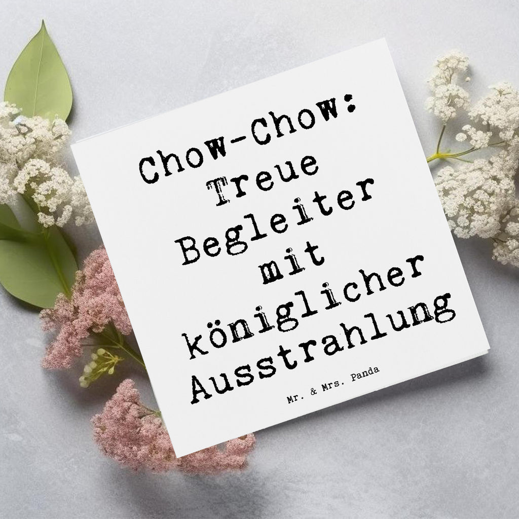 Deluxe Karte Spruch Chow-Chow Treue Begleiter Karte, Grußkarte, Klappkarte, Einladungskarte, Glückwunschkarte, Hochzeitskarte, Geburtstagskarte, Hochwertige Grußkarte, Hochwertige Klappkarte, Hund, Hunderasse, Rassehund, Hundebesitzer, Geschenk, Tierfreund, Schenken, Welpe