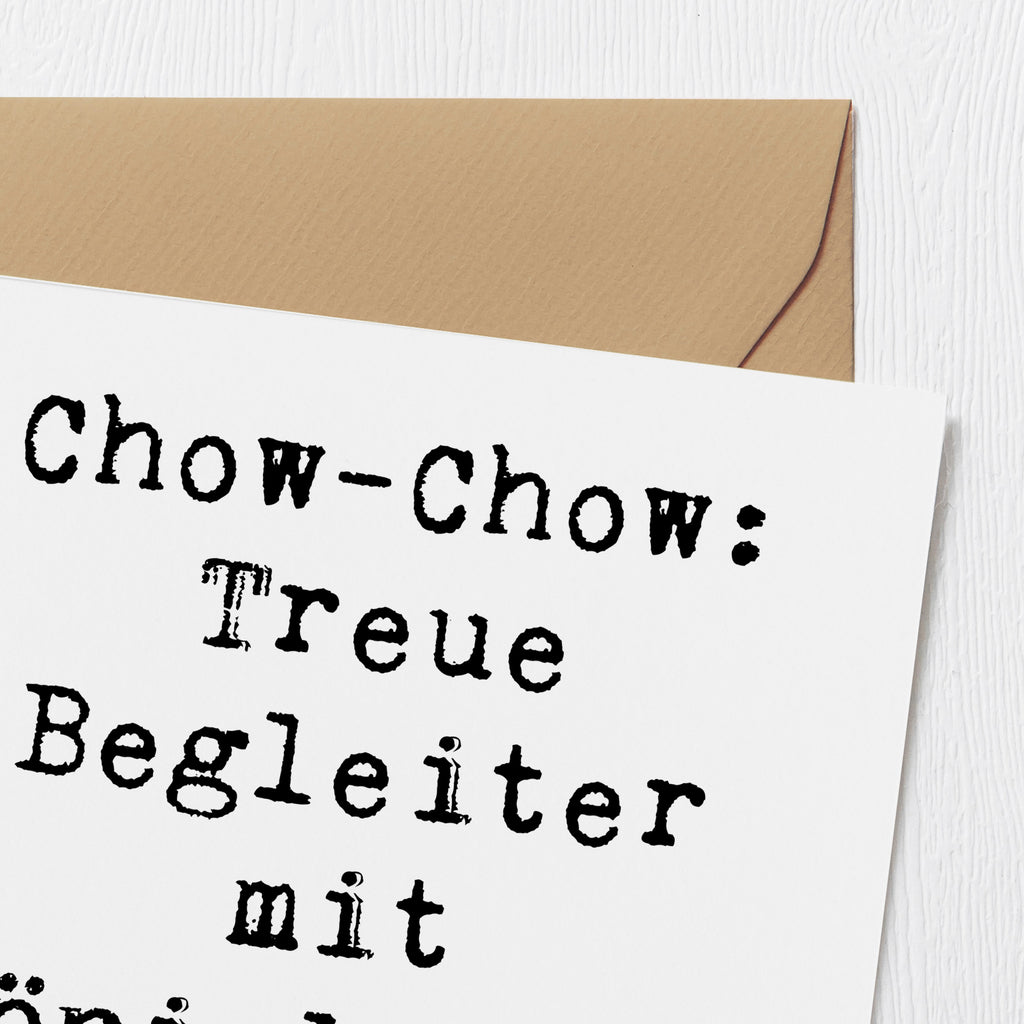 Deluxe Karte Spruch Chow-Chow Treue Begleiter Karte, Grußkarte, Klappkarte, Einladungskarte, Glückwunschkarte, Hochzeitskarte, Geburtstagskarte, Hochwertige Grußkarte, Hochwertige Klappkarte, Hund, Hunderasse, Rassehund, Hundebesitzer, Geschenk, Tierfreund, Schenken, Welpe