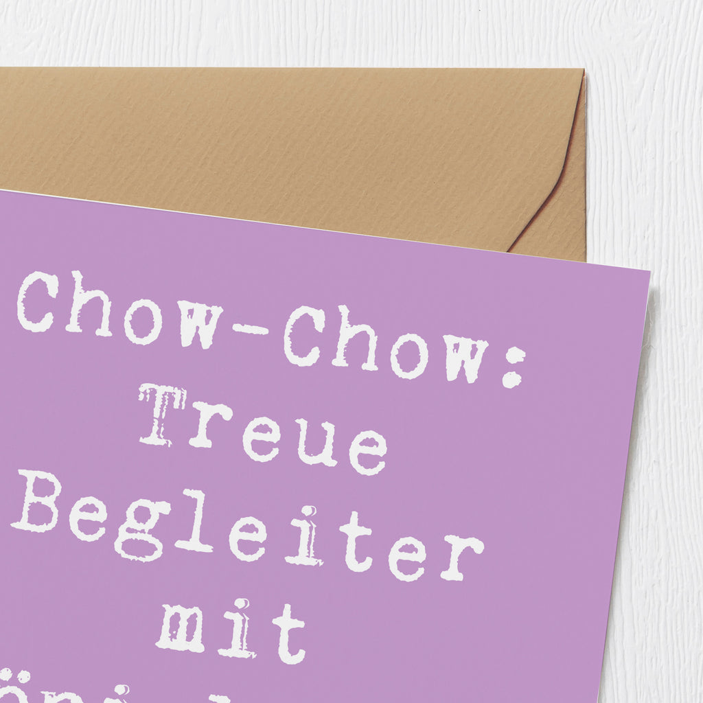 Deluxe Karte Spruch Chow-Chow Treue Begleiter Karte, Grußkarte, Klappkarte, Einladungskarte, Glückwunschkarte, Hochzeitskarte, Geburtstagskarte, Hochwertige Grußkarte, Hochwertige Klappkarte, Hund, Hunderasse, Rassehund, Hundebesitzer, Geschenk, Tierfreund, Schenken, Welpe