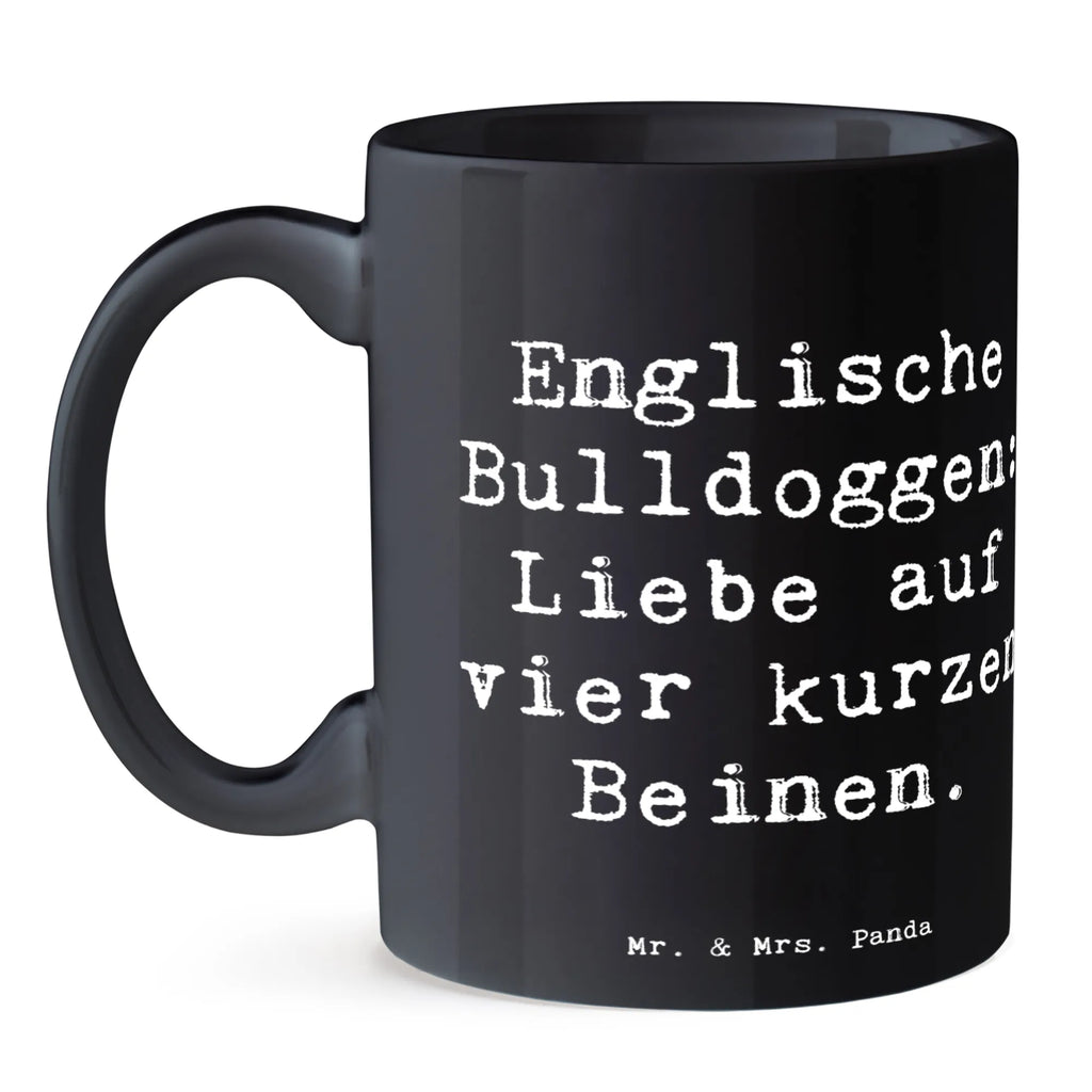 Tasse Spruch Englische Bulldogge Liebe Tasse, Kaffeetasse, Teetasse, Becher, Kaffeebecher, Teebecher, Keramiktasse, Porzellantasse, Büro Tasse, Geschenk Tasse, Tasse Sprüche, Tasse Motive, Kaffeetassen, Tasse bedrucken, Designer Tasse, Cappuccino Tassen, Schöne Teetassen, Hund, Hunderasse, Rassehund, Hundebesitzer, Geschenk, Tierfreund, Schenken, Welpe