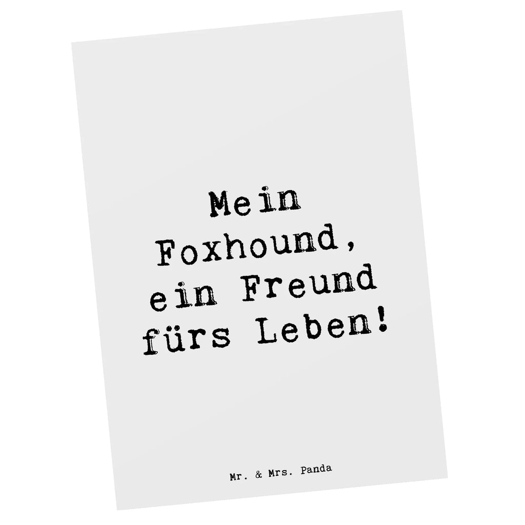 Postkarte Spruch Foxhound Freund Postkarte, Karte, Geschenkkarte, Grußkarte, Einladung, Ansichtskarte, Geburtstagskarte, Einladungskarte, Dankeskarte, Ansichtskarten, Einladung Geburtstag, Einladungskarten Geburtstag, Hund, Hunderasse, Rassehund, Hundebesitzer, Geschenk, Tierfreund, Schenken, Welpe