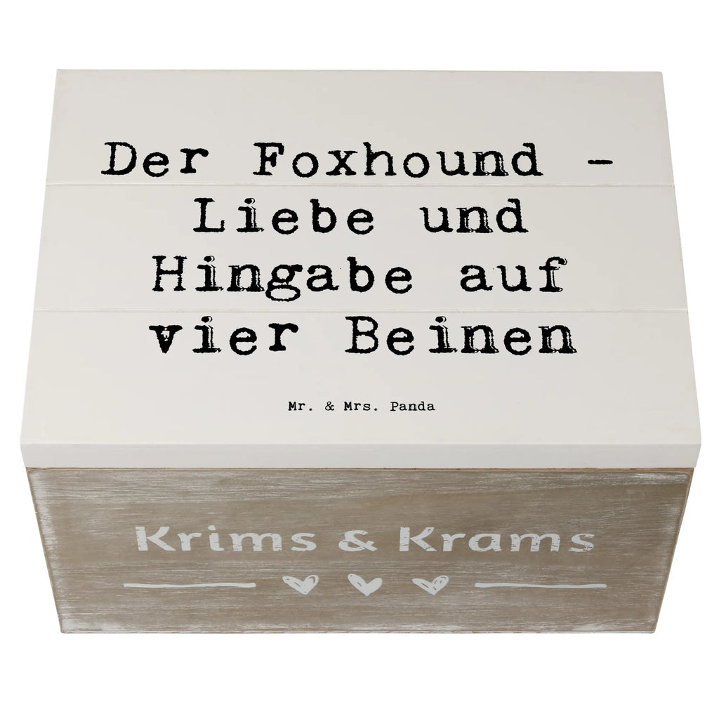 Holzkiste Spruch Liebevoller Foxhound Holzkiste, Kiste, Schatzkiste, Truhe, Schatulle, XXL, Erinnerungsbox, Erinnerungskiste, Dekokiste, Aufbewahrungsbox, Geschenkbox, Geschenkdose, Hund, Hunderasse, Rassehund, Hundebesitzer, Geschenk, Tierfreund, Schenken, Welpe