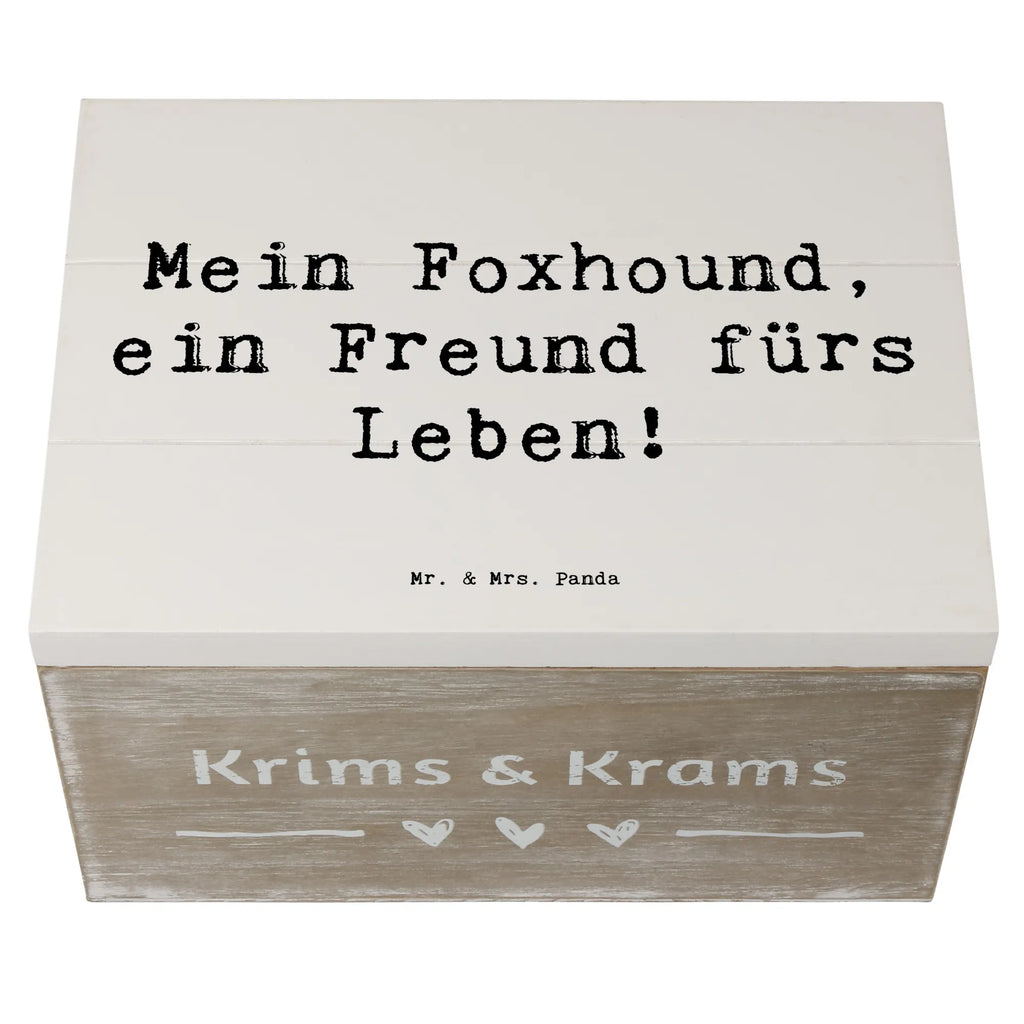 Holzkiste Spruch Foxhound Freund Holzkiste, Kiste, Schatzkiste, Truhe, Schatulle, XXL, Erinnerungsbox, Erinnerungskiste, Dekokiste, Aufbewahrungsbox, Geschenkbox, Geschenkdose, Hund, Hunderasse, Rassehund, Hundebesitzer, Geschenk, Tierfreund, Schenken, Welpe