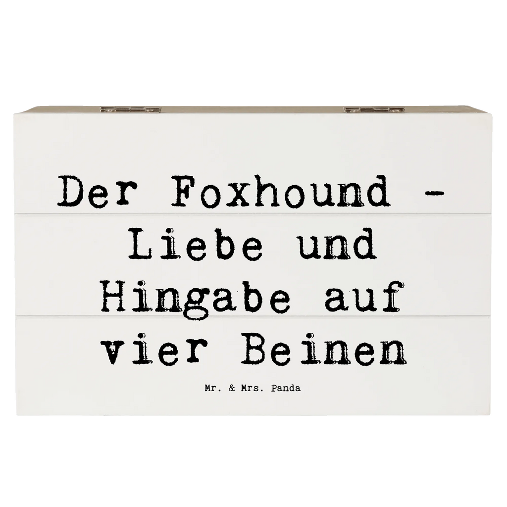 Holzkiste Spruch Liebevoller Foxhound Holzkiste, Kiste, Schatzkiste, Truhe, Schatulle, XXL, Erinnerungsbox, Erinnerungskiste, Dekokiste, Aufbewahrungsbox, Geschenkbox, Geschenkdose, Hund, Hunderasse, Rassehund, Hundebesitzer, Geschenk, Tierfreund, Schenken, Welpe